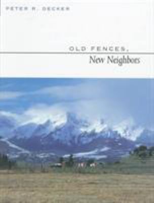 Old Fences, New Neighbors 0816517711 Book Cover