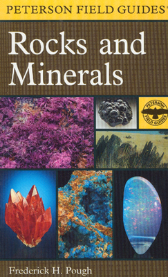 A Peterson Field Guide to Rocks and Minerals 039591096X Book Cover