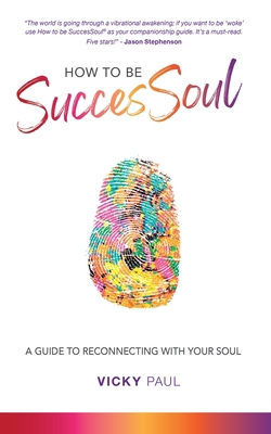 How to be SuccesSoul 1913479323 Book Cover