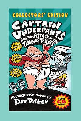 Captain Underpants and the Attack of the Talkin... 1407104942 Book Cover
