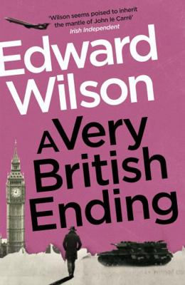 A Very British Ending: A gripping espionage thr... 1529426146 Book Cover