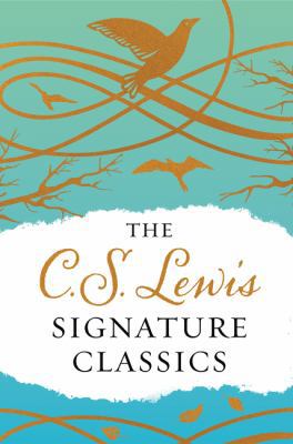 The C. S. Lewis Signature Classics (Gift Editio... 0062572555 Book Cover