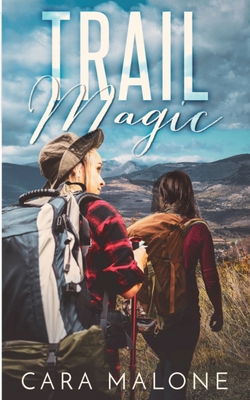 Trail Magic B0FTTFCVC3 Book Cover