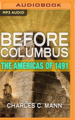 Before Columbus: The Americas of 1491 1536628190 Book Cover