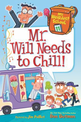 Mr. Will Needs to Chill! 0062429426 Book Cover