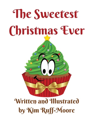 The Sweetest Christmas Ever B0DNPLVKNL Book Cover