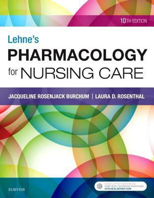 Lehne's Pharmacology for Nursing Care 0323512275 Book Cover