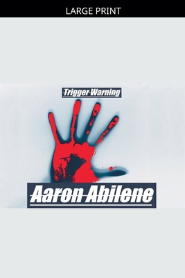 Trigger Warning [Large Print] B0GZFGXCCW Book Cover