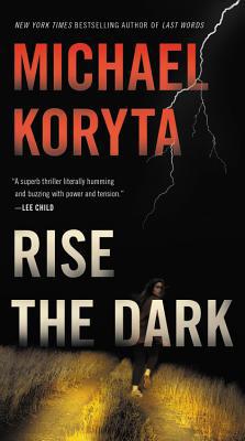 Rise the Dark 0316510025 Book Cover