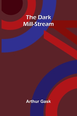 The Dark Mill-Stream 9375369986 Book Cover