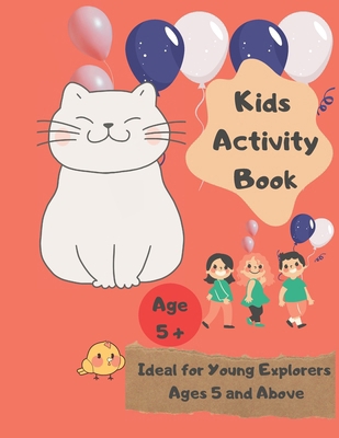 Kids Activity Book: Fun Activities and Exercise... B0D12N5B57 Book Cover