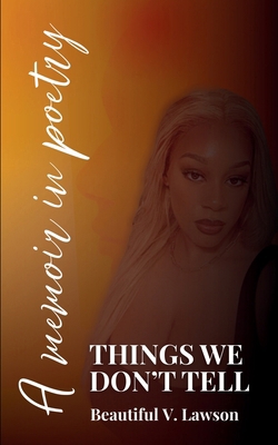 Things We Don't Tell B0F997LRNV Book Cover