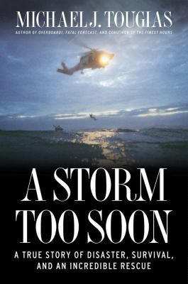 A Storm Too Soon: A True Story of Disaster, Sur... 1451683332 Book Cover