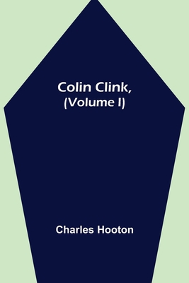 Colin Clink, (Volume I) 9355399065 Book Cover