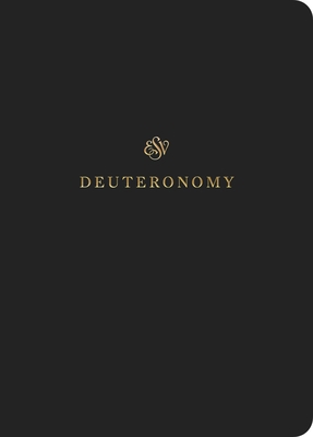 ESV Scripture Journal: Deuteronomy (Paperback) 1433546345 Book Cover