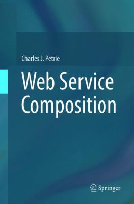 Web Service Composition 3319813781 Book Cover