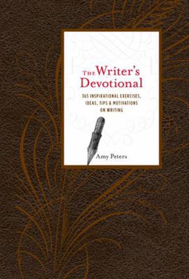 The Writer's Devotional: 365 Inspirational Exer... 1402781830 Book Cover