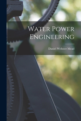 Water Power Engineering 1019159057 Book Cover