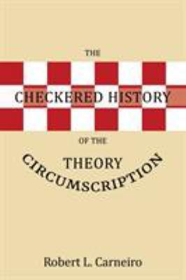 The Checkered History of the Circumscription Th... 1546239944 Book Cover
