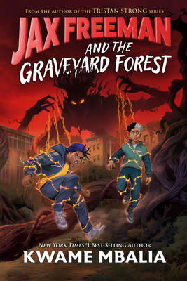 Jax Freeman and the Graveyard Forest 1368118607 Book Cover