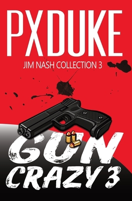 Gun Crazy 3 1928161553 Book Cover