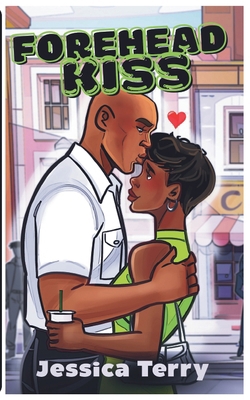 Forehead Kiss B0B7SKZMK8 Book Cover