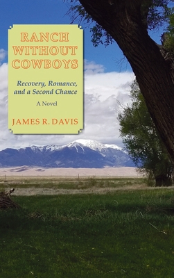 Ranch Without Cowboys: Recovery, Romance, and a... 1632934159 Book Cover