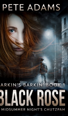 Black Rose (Larkin's Barkin' Book 1) 1034383000 Book Cover