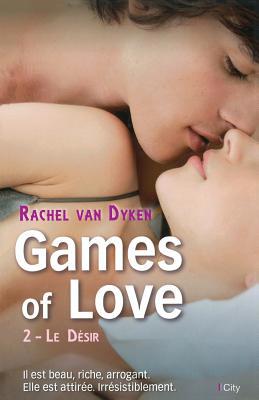 Games of Love - Le désir (t.2) [French] 2824606703 Book Cover