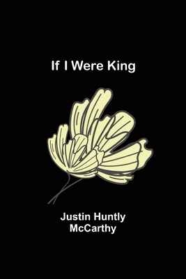 If I Were King 9356313032 Book Cover