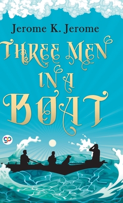 Three Men in a Boat 9389440262 Book Cover