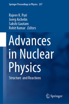 Advances in Nuclear Physics: Structure and Reac... 9811590613 Book Cover