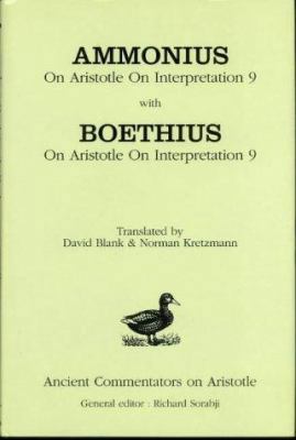 Ammonius: On Aristotle On Interpretation 9 with... 0715626914 Book Cover