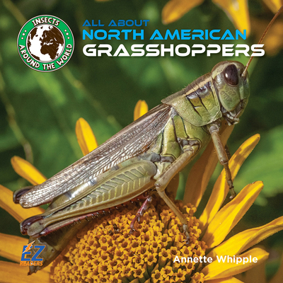 All about North American Grasshoppers 1680209566 Book Cover