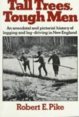 Tall Trees, Tough Men 0393301850 Book Cover