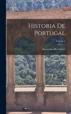 Historia De Portugal; Volume 1 [Portuguese] 1017358206 Book Cover