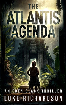 The Atlantis Agenda: A pulse-pounding archaeolo... 173935222X Book Cover