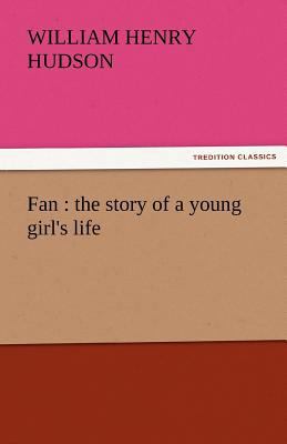 Fan: The Story of a Young Girl's Life 3842431961 Book Cover