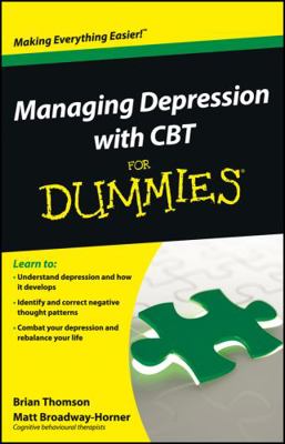 Managing Depression with CBT For Dummies 1118357183 Book Cover