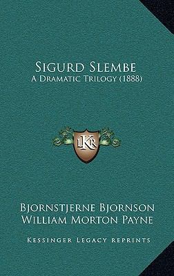Sigurd Slembe: A Dramatic Trilogy (1888) 1165032031 Book Cover