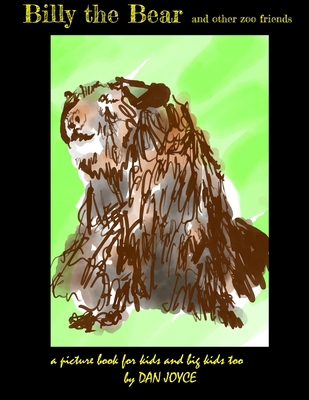 Billy the Bear and other zoo friends 1716746027 Book Cover