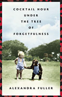 Cocktail Hour Under the Tree of Forgetfulness [Large Print] 1410439410 Book Cover