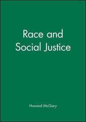Race and Social Justice 063120721X Book Cover