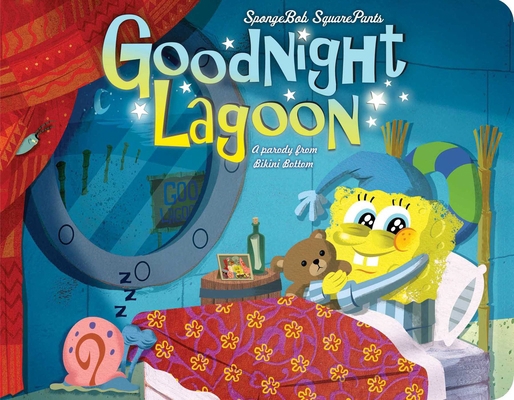 Spongebob Squarepants: Goodnight Lagoon: A Paro... 0794453104 Book Cover
