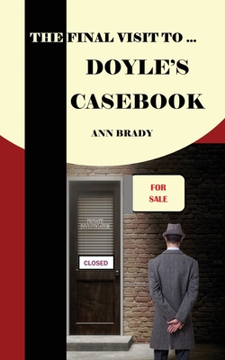 The Final Visit To... Doyle's Casebook 1915086000 Book Cover