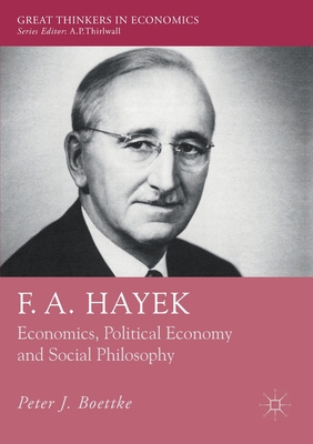 F. A. Hayek: Economics, Political Economy and S... 134968175X Book Cover