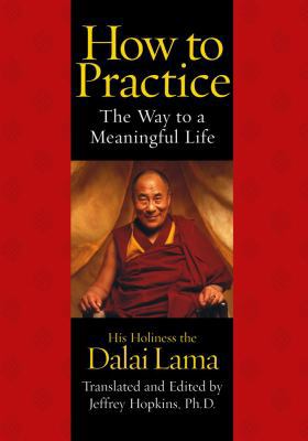 How to Practice: The Way to a Meaningful Life B002PJ4IBG Book Cover