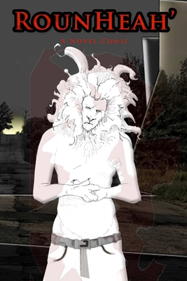 RounHeah' A Novel Comic - Book One 1300290684 Book Cover