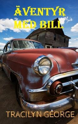 Äventyr Med Bill [Swedish] B0BRHGKNR7 Book Cover