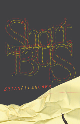 Short Bus 193389654X Book Cover